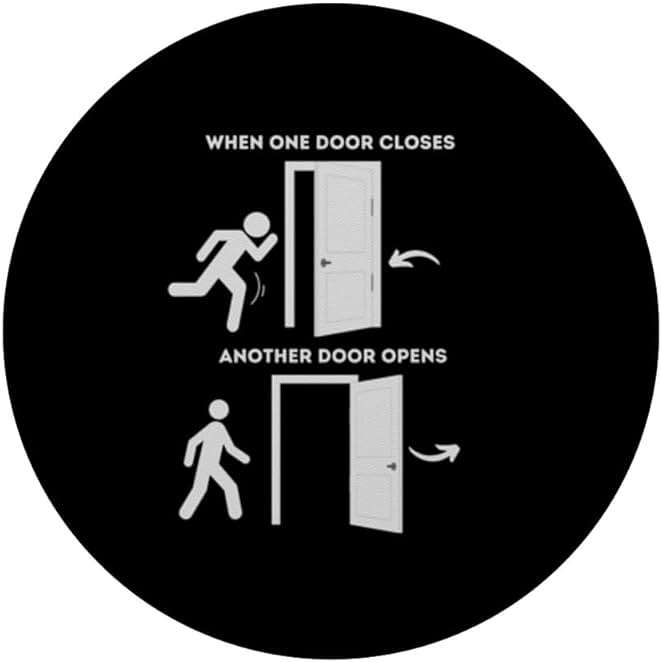 When One Door Closes Another Door Opens Overcome Failures PopSockets Standard PopGrip - Image 3