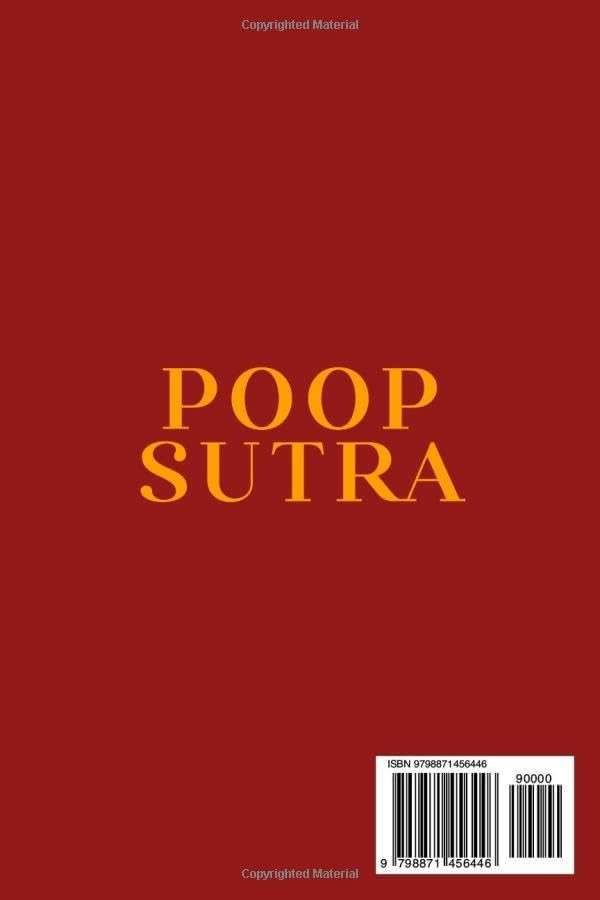 Poop-sutra: A Technical and Practical Guide to Achieving the Perfect Bowel Movement | 69 Illustrated Positions for Improved Comfort | Funny Gag Gift Ideas - Image 2