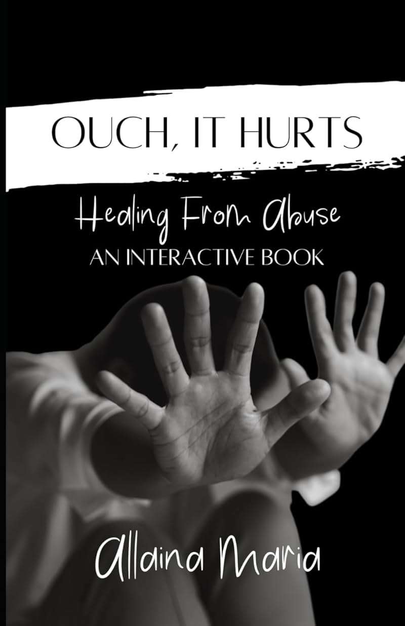 Ouch, It Hurts: Healing From Abuse - Image 1