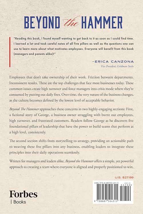 Beyond the Hammer: A Fresh Approach to Leadership, Culture, and Building High Performance Teams - Image 3