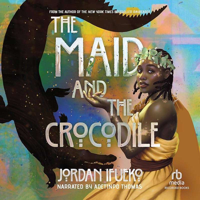 The Maid and the Crocodile: A Novel in the World of Raybearer - Image 1