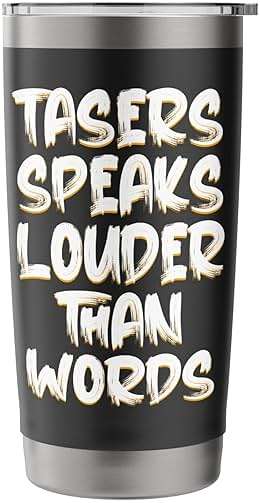 Tasers Speak Louder Than Words Electric Taser Stainless Steel Insulated Tumbler - Image 4