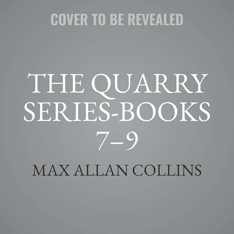 The Quarry Series, Books 7-9: The Last Quarry, The First Quarry, and Quarry in the Middle (The Quarry Series) - Image 1