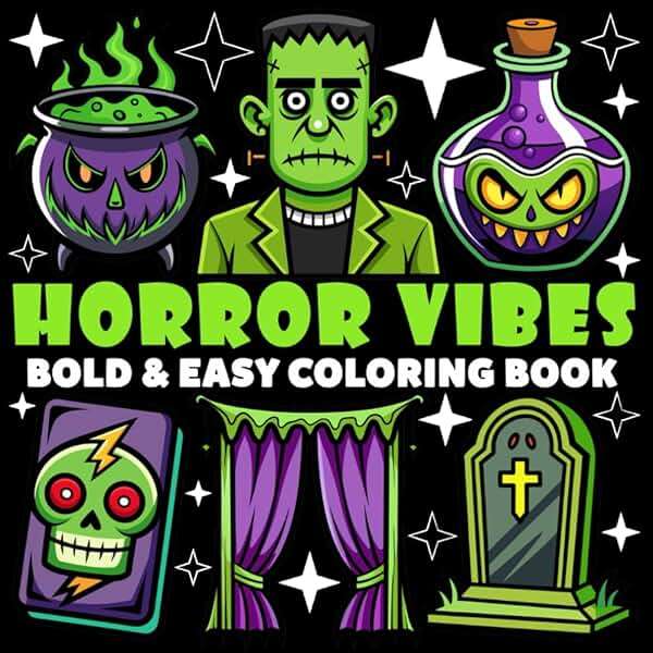 Horror Vibes Coloring Book | Bold and Easy Coloring Book: 70 Pages - 8.5" x 8.5" - For Scary Cute Lovers (Bold & Easy Coloring Book Series) - Image 1
