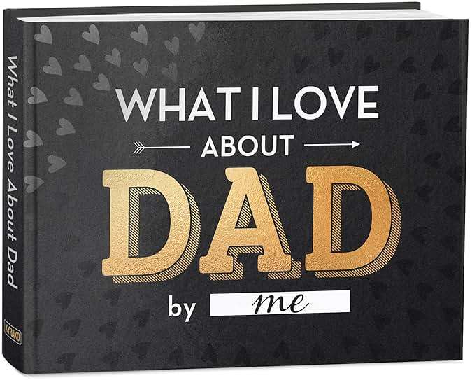 KYRAKO Fathers Day Gift for Dad from Daughter, Son, Kids - What I Love about Dad Book, Fill-in-the-Blank Book for Dad: Fun Prompt Notebook to Share Memories, Thoughtful Birthday Present & Keepsake - Image 1