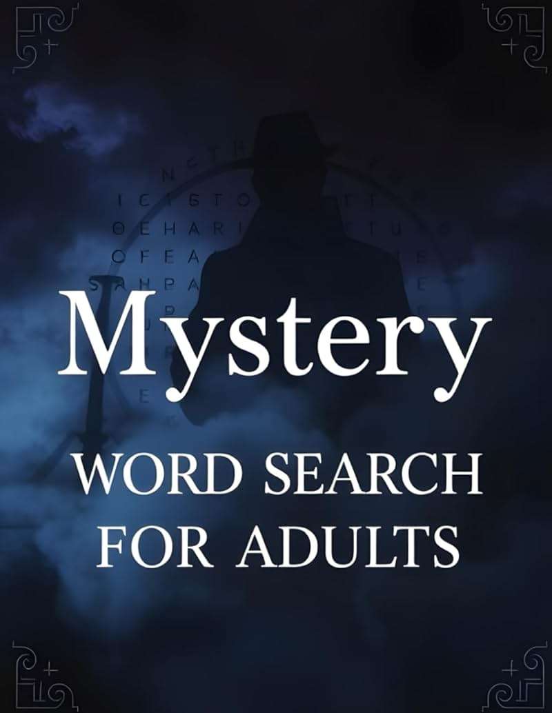 Mystery Word Search Book for Adults: Uncover Hidden Clues & Solve 50 Thrilling Puzzles! Can You Crack Them All? - Image 1