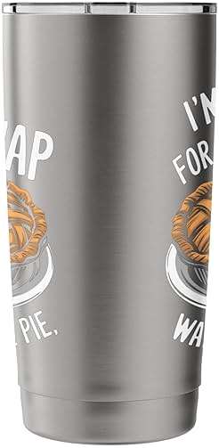 I'm Here For The Wap Warm Apple Pie Laughter Joy Humor Stainless Steel Insulated Tumbler - Image 3
