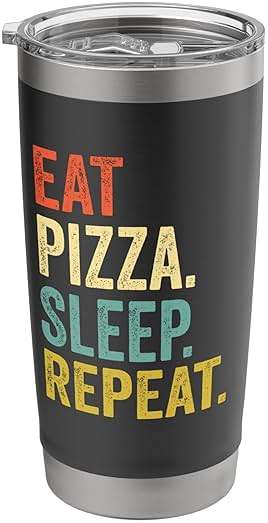 Eat Pizza Sleep Repeat Funny Vintage Retro Gag Novelty Stainless Steel Insulated Tumbler - Image 1