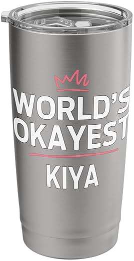 World's Okayest KIYA Funny Personalized Custom KIYA Stainless Steel Insulated Tumbler - Image 1