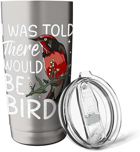 Bird Feeder - I Was Told There Would Be Birds Stainless Steel Insulated Tumbler - Image 6