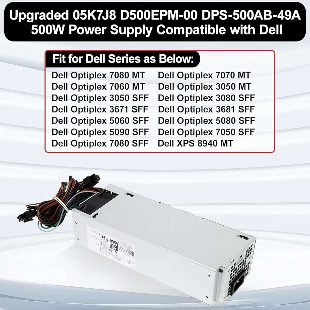 LXun Upgrad 500w D500EPM-00 H500EPM-00 Power Supply Compatible with Dell Optiplex 7080MT 7070MT 7060MT XPS 8940MT 3050MT 3650 3670 3050 36715 5060 G5-5090 7080 3260 3681 4FWF7 5K7J8 Y7R0X H460EBM-00 - Image 2