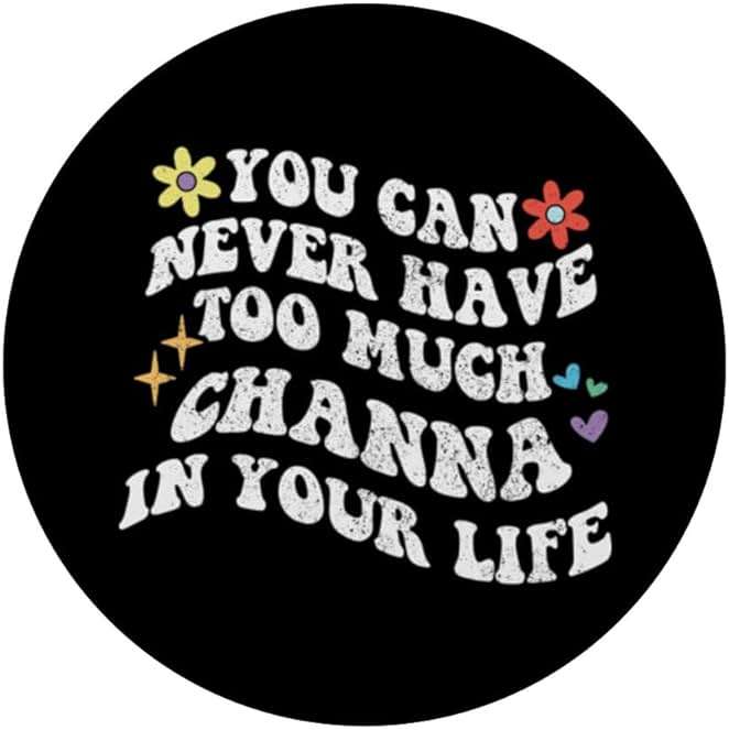 Retro Groovy You Can Never Have Too Much Channa In Your Life PopSockets Adhesive PopGrip - Image 3