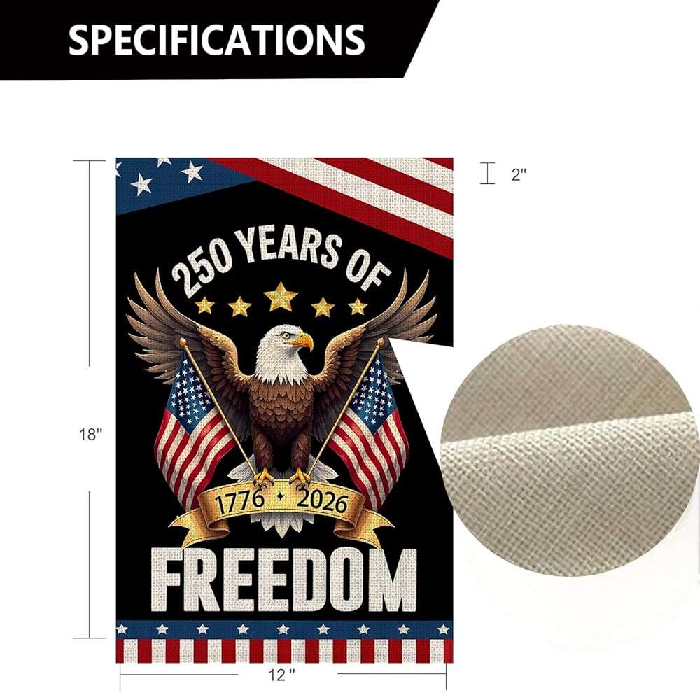 WENWELL 250 Years Anniversary Garden Flag,250th Anniversary USA Patriotic Banner Double-Sided with Eagle Design, 1776-2026 Commemorative, 12 x 18 Inch - Image 3