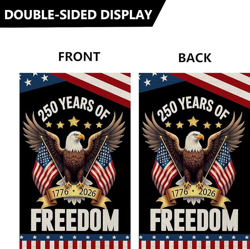 WENWELL 250 Years Anniversary Garden Flag,250th Anniversary USA Patriotic Banner Double-Sided with Eagle Design, 1776-2026 Commemorative, 12 x 18 Inch - Image 4