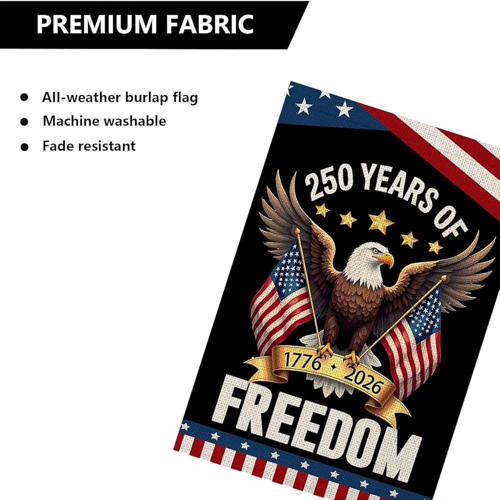 WENWELL 250 Years Anniversary Garden Flag,250th Anniversary USA Patriotic Banner Double-Sided with Eagle Design, 1776-2026 Commemorative, 12 x 18 Inch - Image 6