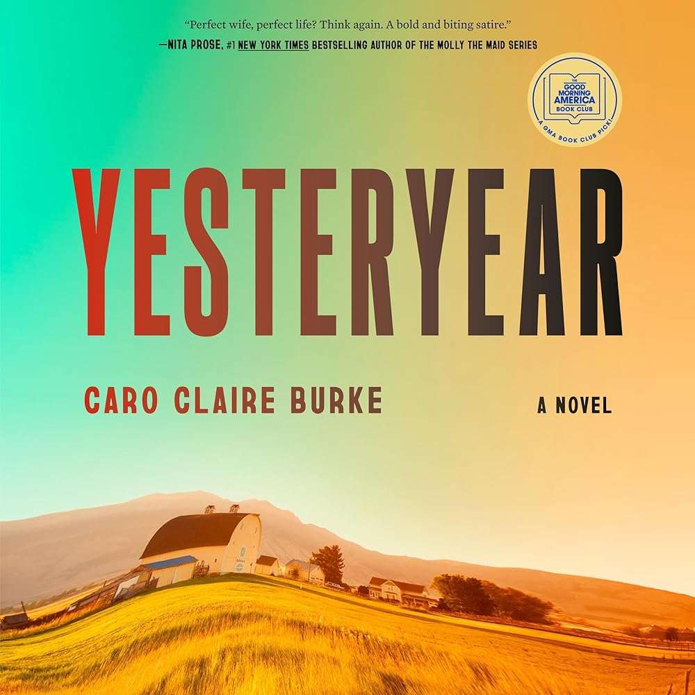 Yesteryear: A GMA Book Club Pick: A Novel - Image 1