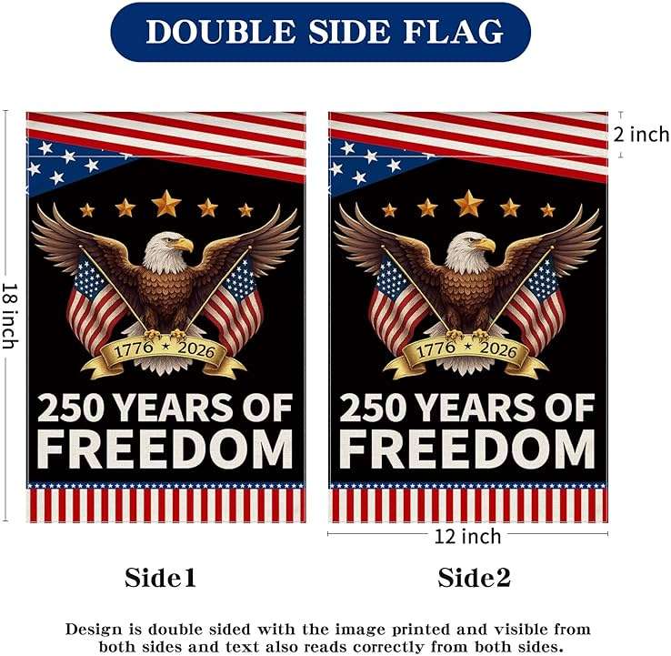 250th Anniversary America Garden Flag, 250 Anniversary USA Flag Patriotic Banner 250 Years of Freedom Yard Sign Eagle Design 4th of July Double-Sided Waterproof 1776-2026 Commemorative Flag 12x18 Inch - Image 2