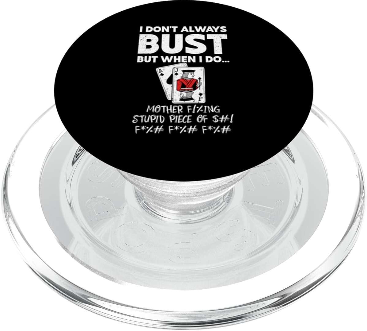 Blackjack I Don't Always Bust Funny Casino Card Game PopSockets PopGrip for MagSafe - Image 1