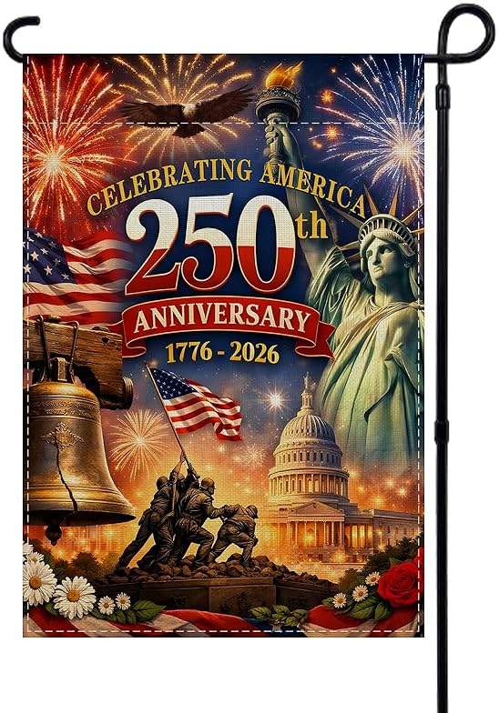 250th Anniversary USA Garden Flag 1776-2026 250 Years of Birthday America Decor 4th of July Fourth of July Patriotic Party Decorations and Supplies 12.5×18'' - Image 1