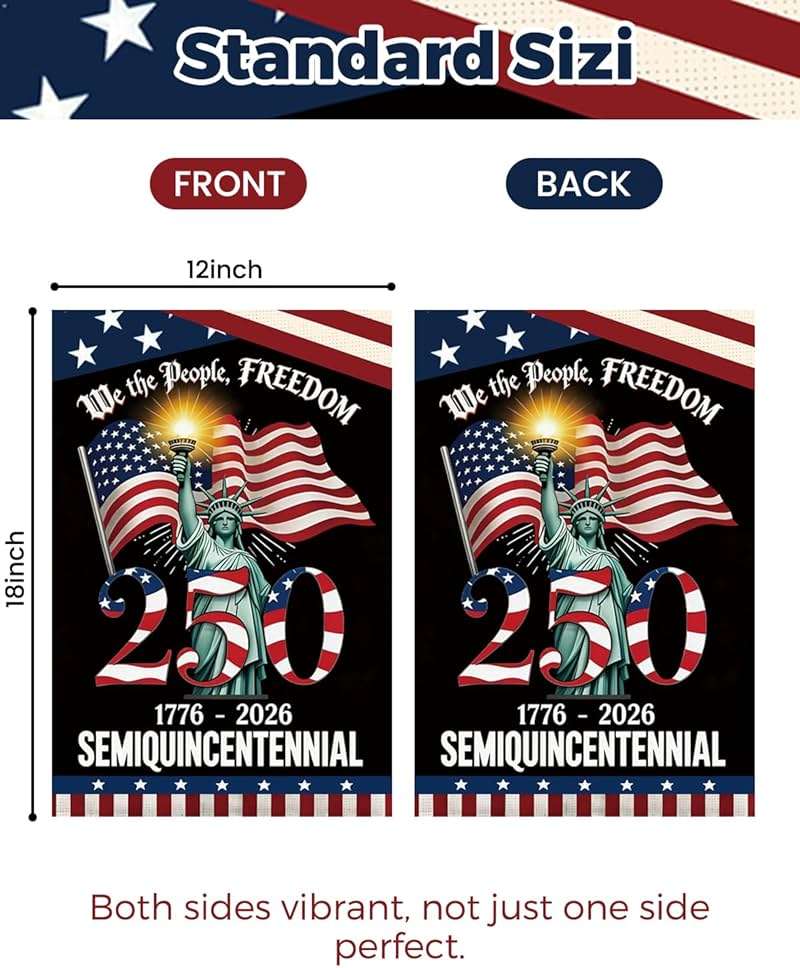 250 Years America Garden Flag, 250th Anniversary USA Patriotic 4th of July Double-Sided Waterproof Banner with Freedom Yard Sign, We The People, 1776-2026 Commemorative, 12 x 18 Inch - Image 3