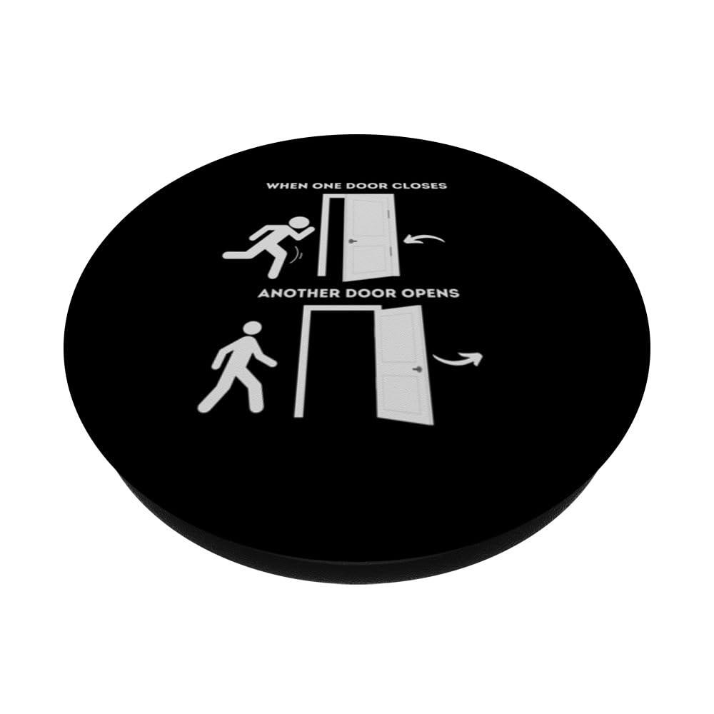 When One Door Closes Another Door Opens Overcome Failures PopSockets Standard PopGrip - Image 2