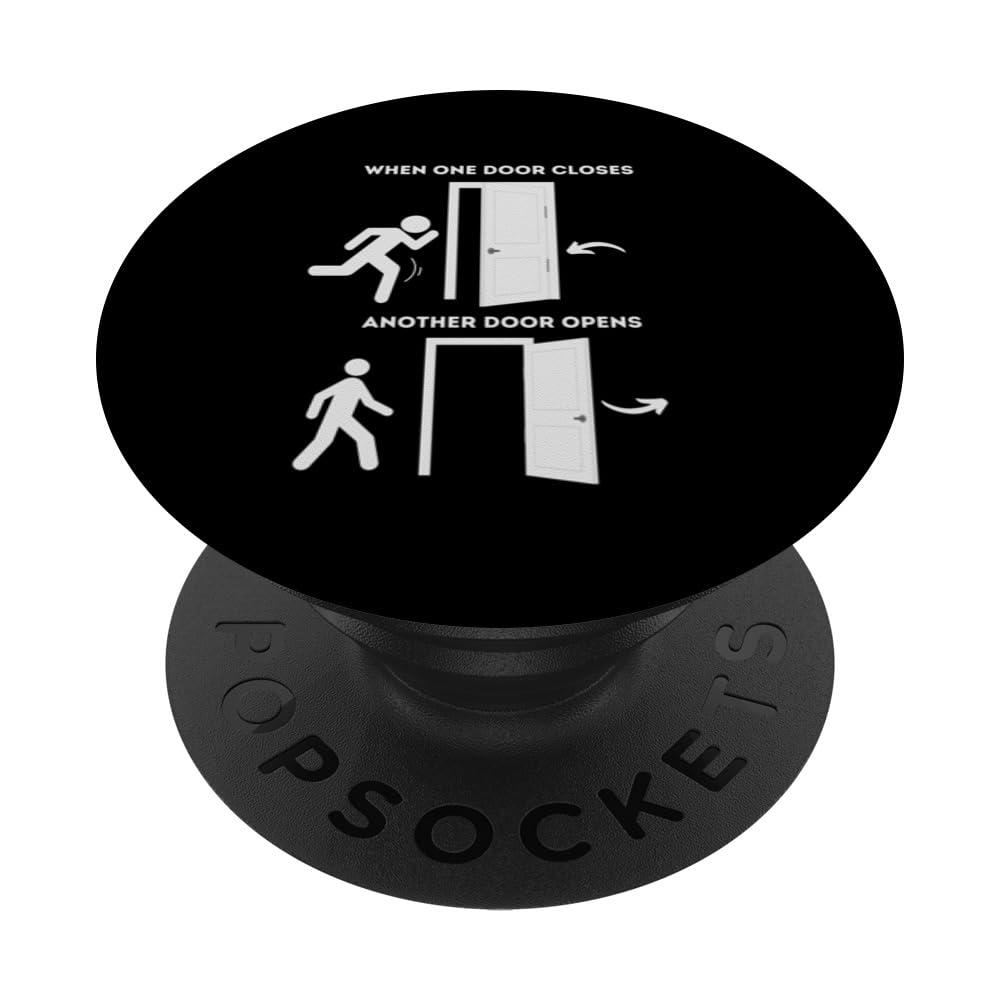 When One Door Closes Another Door Opens Overcome Failures PopSockets Standard PopGrip