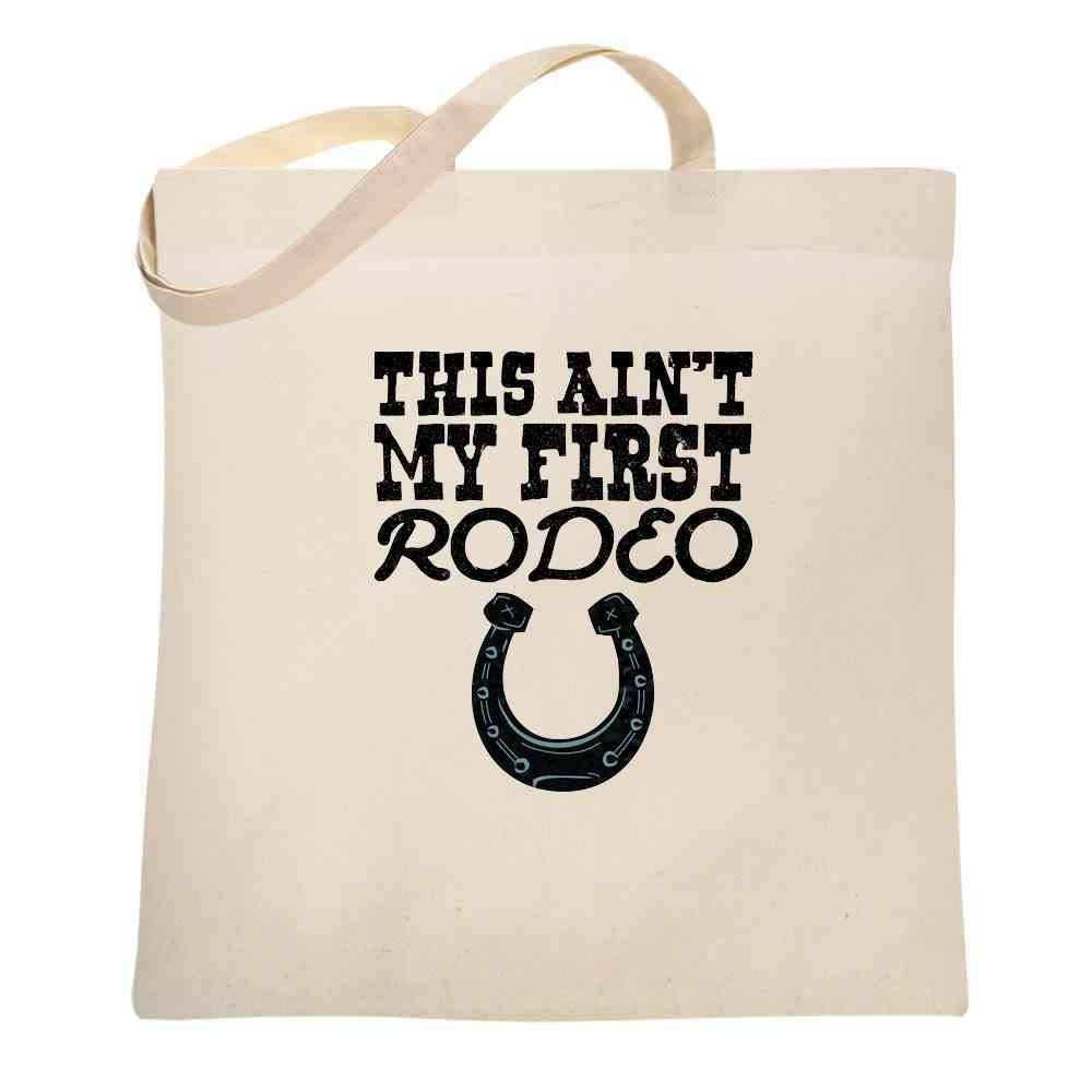 Pop Threads This Aint My First Rodeo Cute Retro Cowboy Cowgirl Country Western Canvas Tote Bag