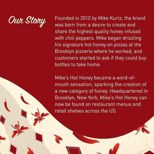 Mike's Hot Honey, America's #1 Brand of Hot Honey, Spicy Honey Infused with Chili Peppers, Certified Kosher, Gluten-Free, Paleo-Friendly, Sweet Heat, Perfect for Hot Sauce Lovers (10oz Bottle, 1 Pack) - Image 6