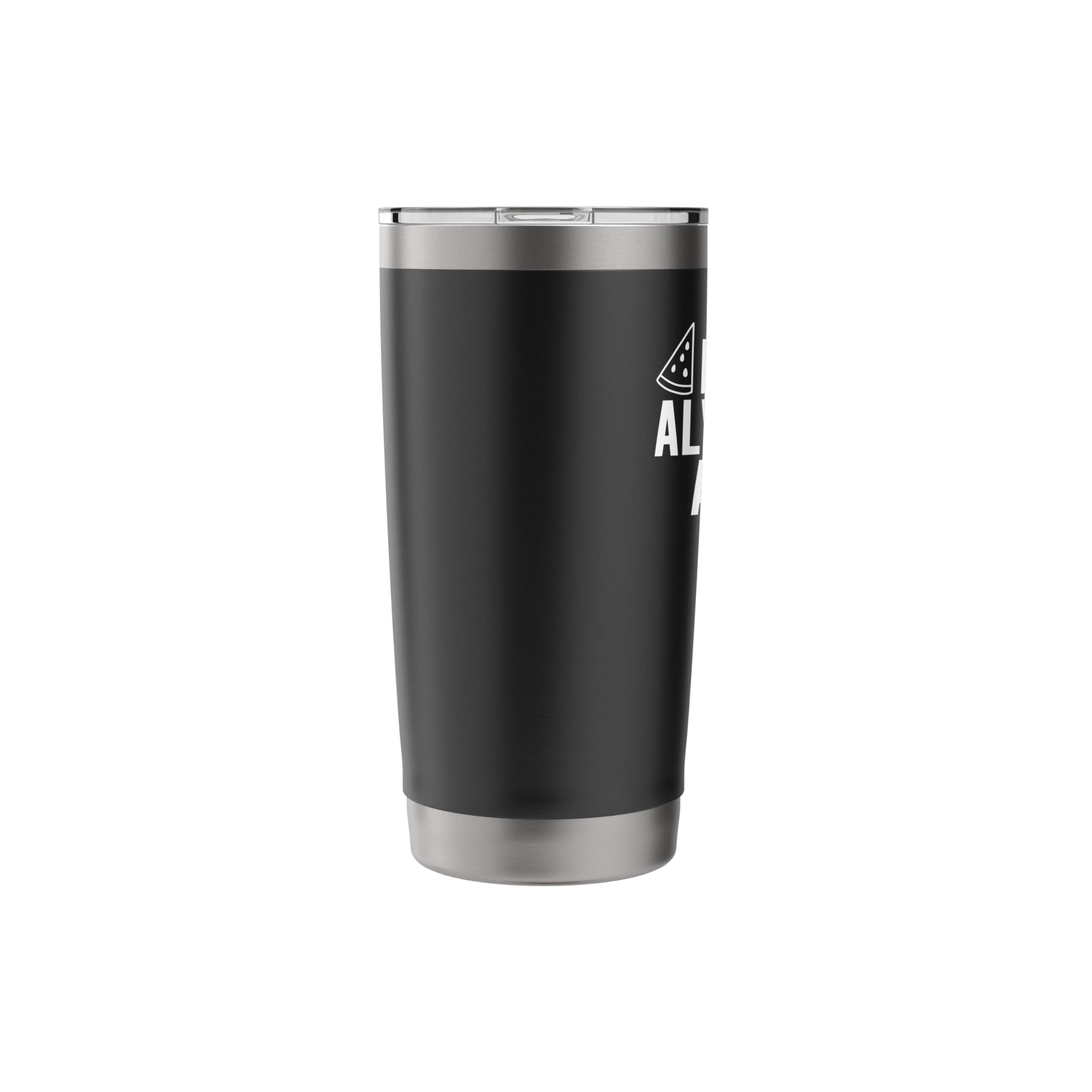 Pizza Lover Funny - Pizza Is Always The Answer Stainless Steel Insulated Tumbler - Image 5
