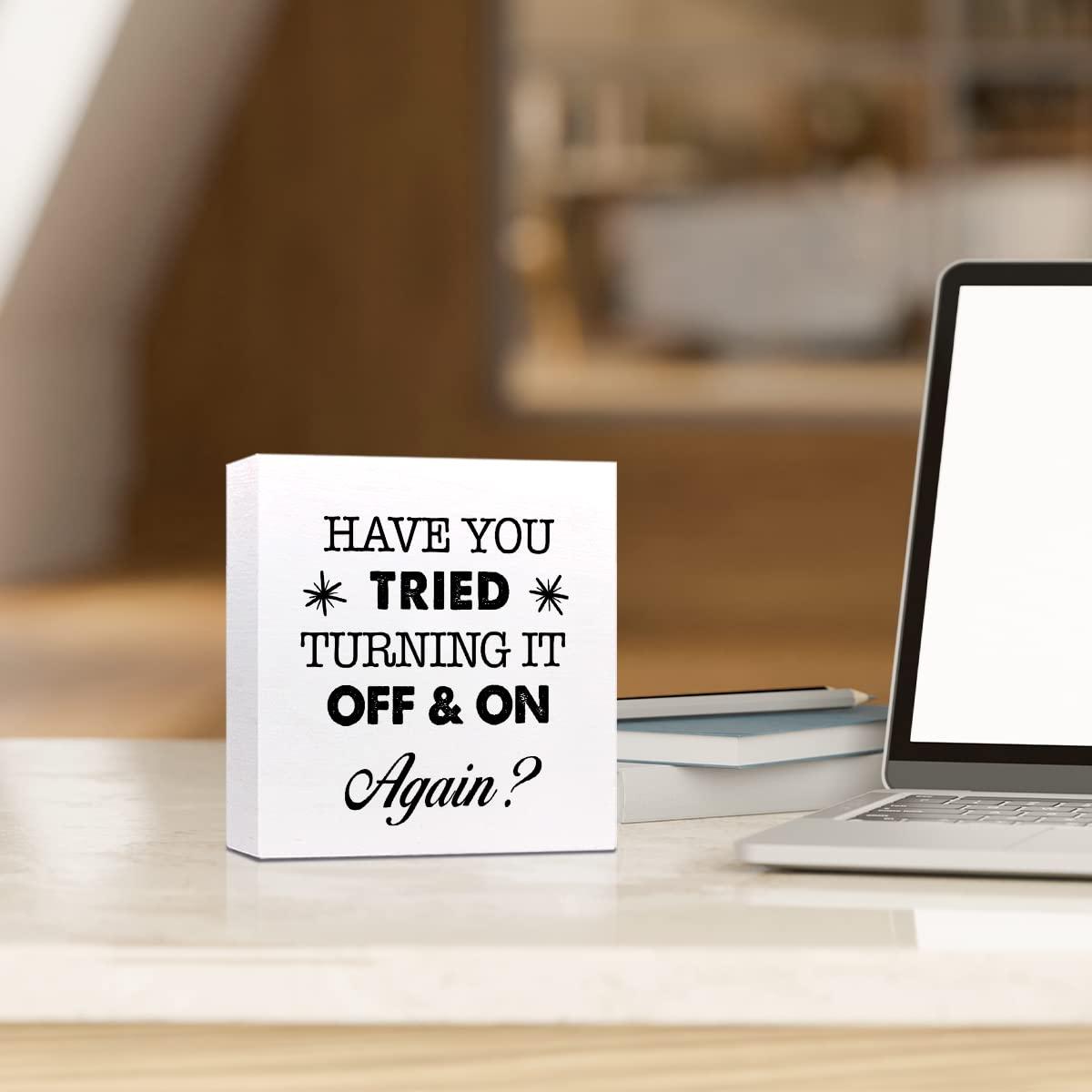 Funny Wooden Box Sign, Sarcastic Office Signs, Decorations for Work Desk, Inspirational Desk Decor, Have You Tried Turning It off and on Again Sign - Image 5