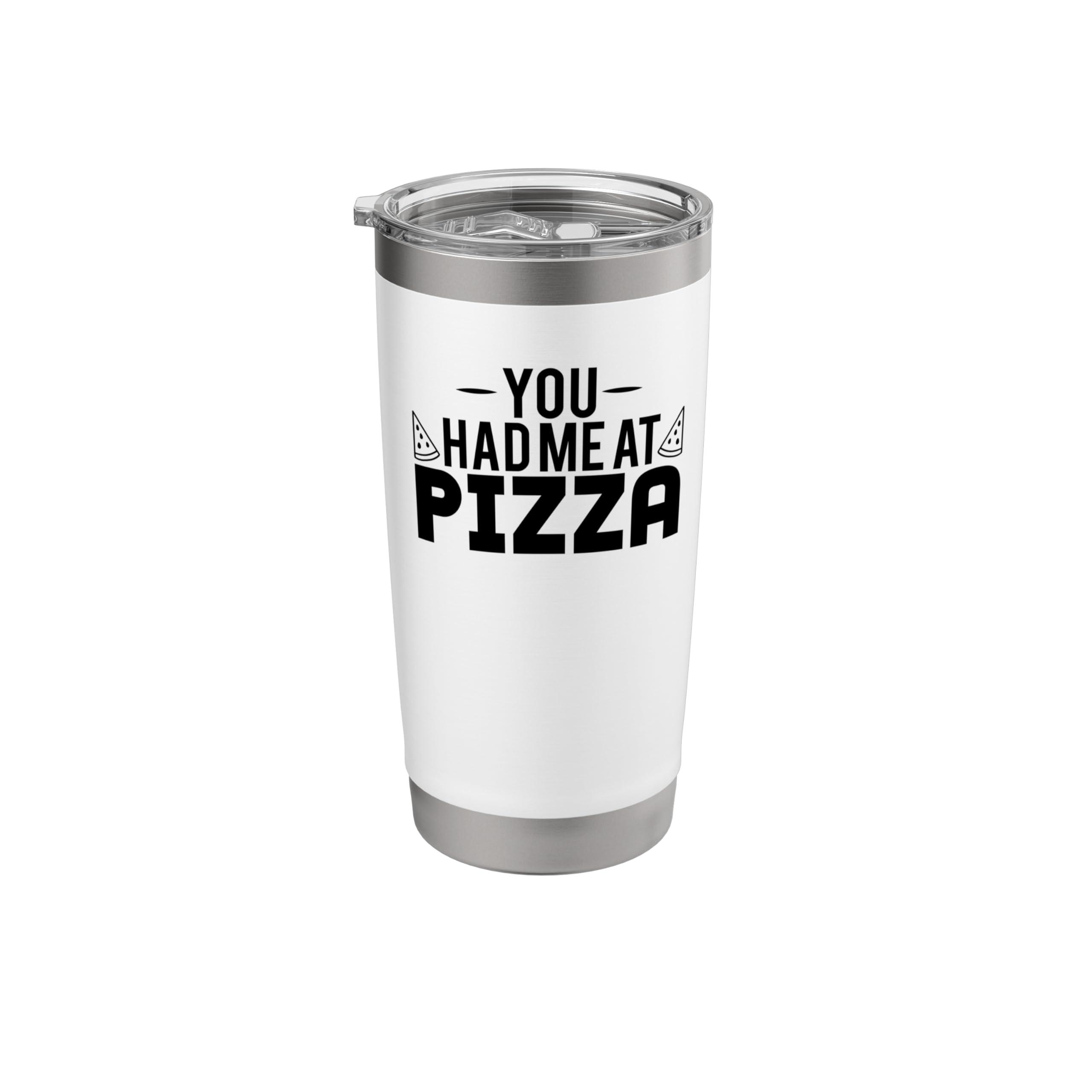 Pizza Lover Funny - You Had Me At Pizza Stainless Steel Insulated Tumbler