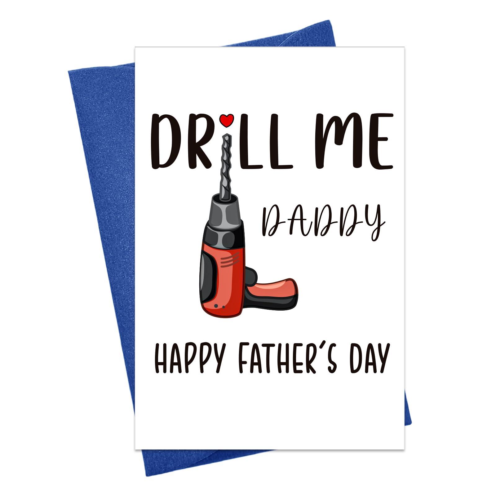 JUESMOS Funny Fathers Day Card for Husband Boyfriend Him Drill Me Daddy Sexy Naughty Fathers Day Card for Husband Boyfriend Fiance from Spouse Wife - DILF Daddy - Naughty Kinky Handy Man Gift