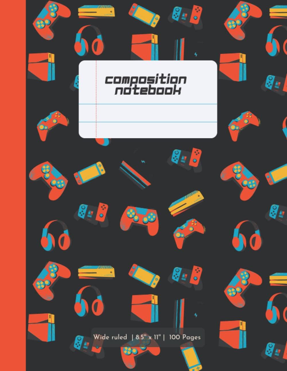 Video Game Composition Notebook: Wide Ruled Notebook | 8.5x11 inches | 100 Pages | for gamers (kids, teens, and adults) | for home, students (school ... work (Notebooks for Home, Education & Work)