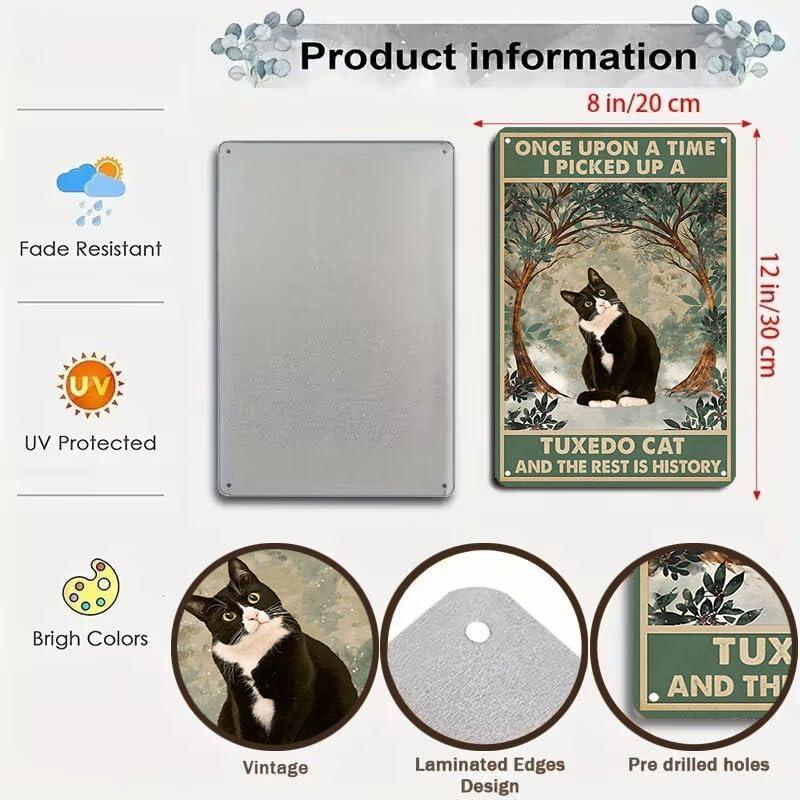 CrazySign Funny Cat Sign Cat Lovers Women Girls Gift Once Upon A Time I Pick Up A Tuxedo Cat Tin Sign Wall Art for Home Living Room Bedroom Decor 8 x 12 Inches (3033) - Image 3