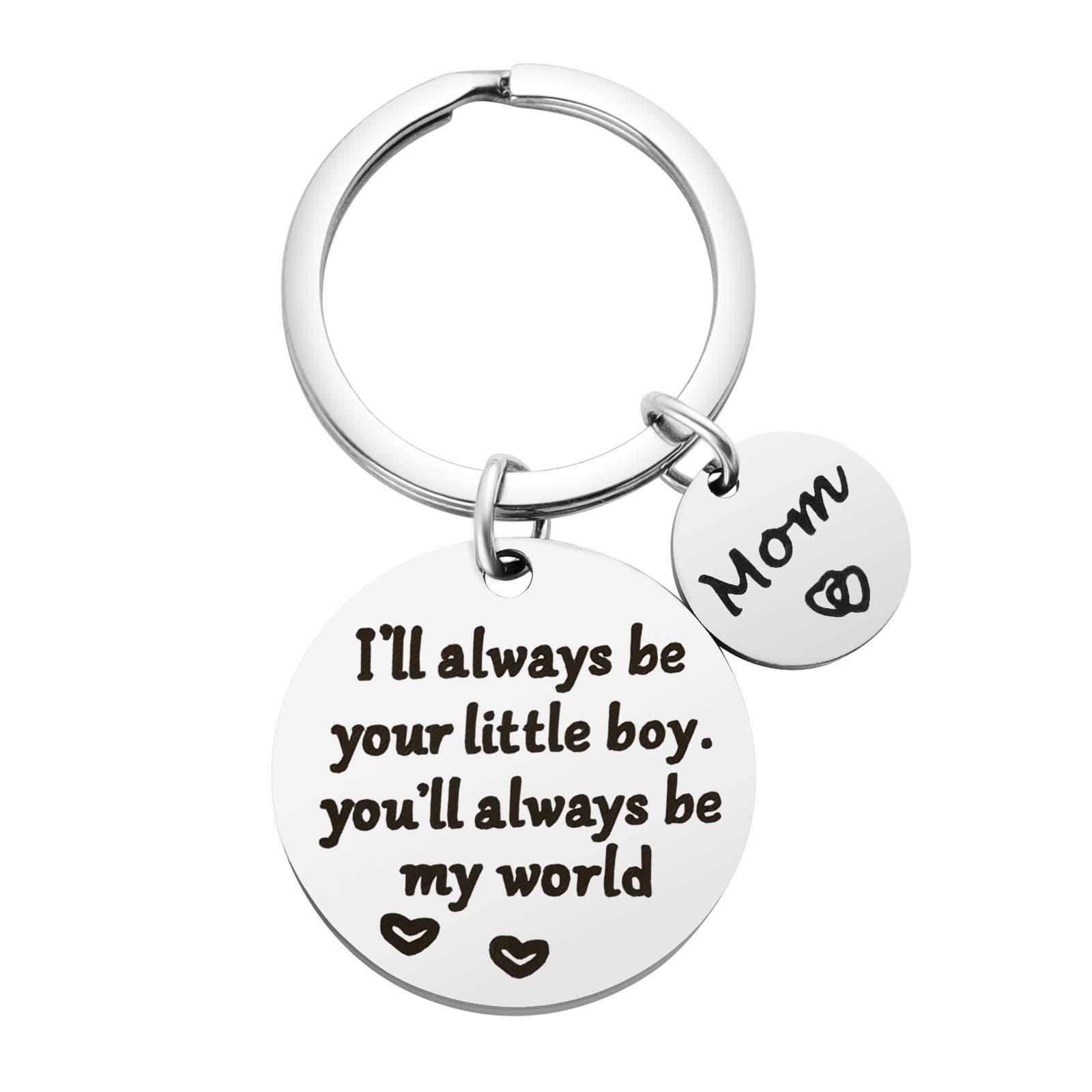 Mothers Day Gifts, Mom Gifts from Son for Birthday, I'll Always Be Your Little Boy, You Will Always Be My World, Best Mom Ever Keychain for Valentines Day Christmas Stocking Stuffers