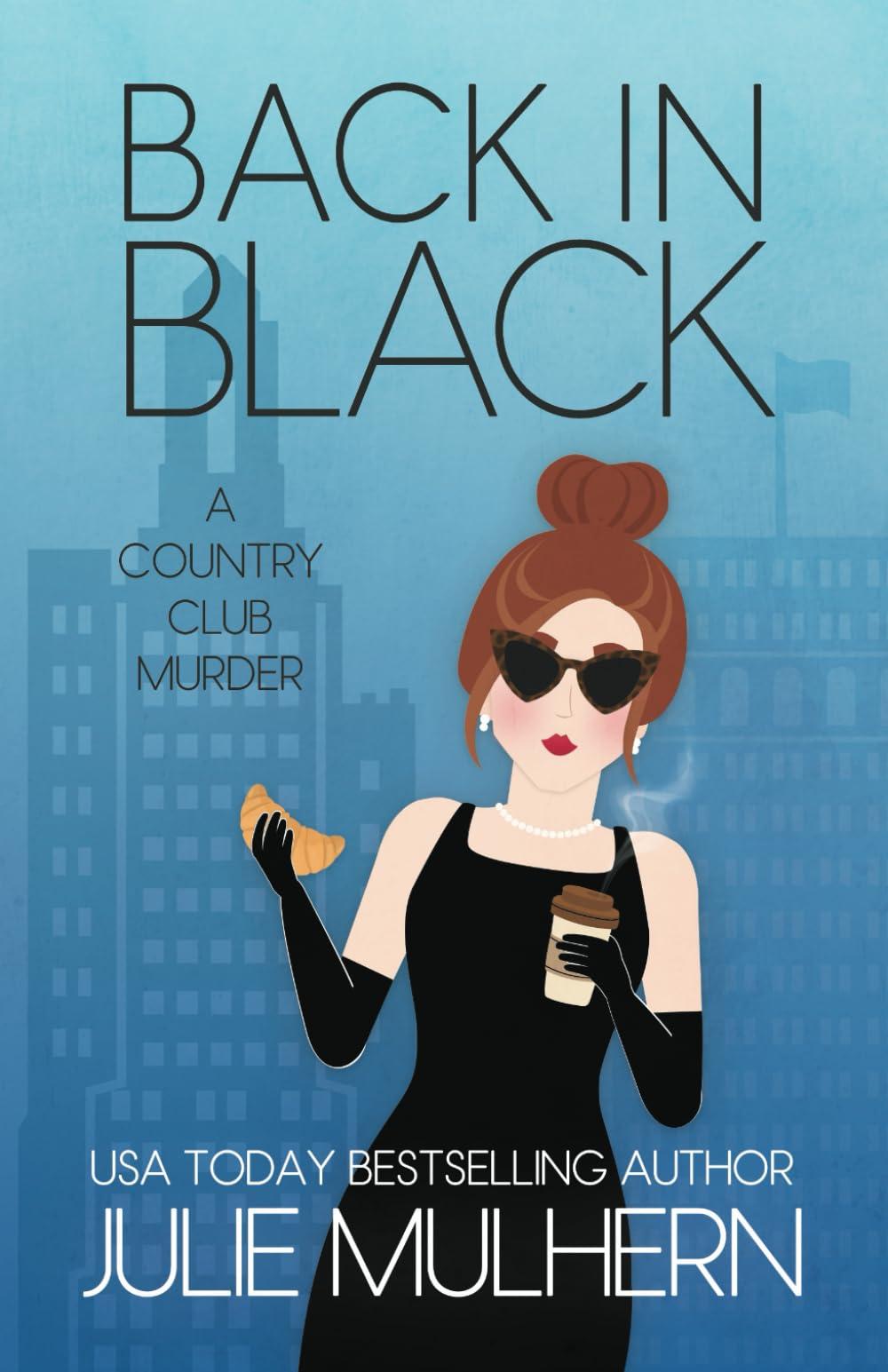 Back in Black: The Country Club Murders Book 18 - Image 1