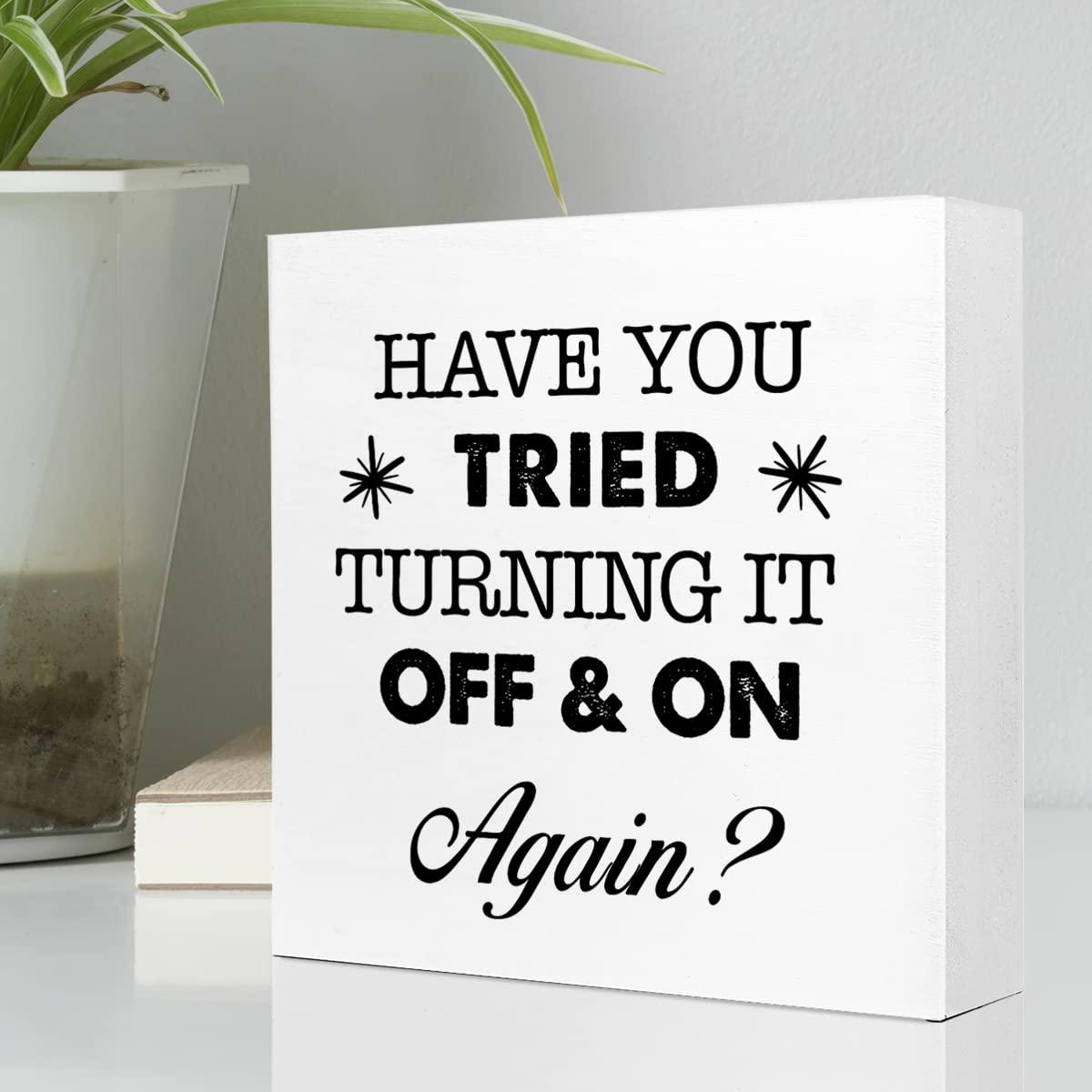 Funny Wooden Box Sign, Sarcastic Office Signs, Decorations for Work Desk, Inspirational Desk Decor, Have You Tried Turning It off and on Again Sign - Image 2
