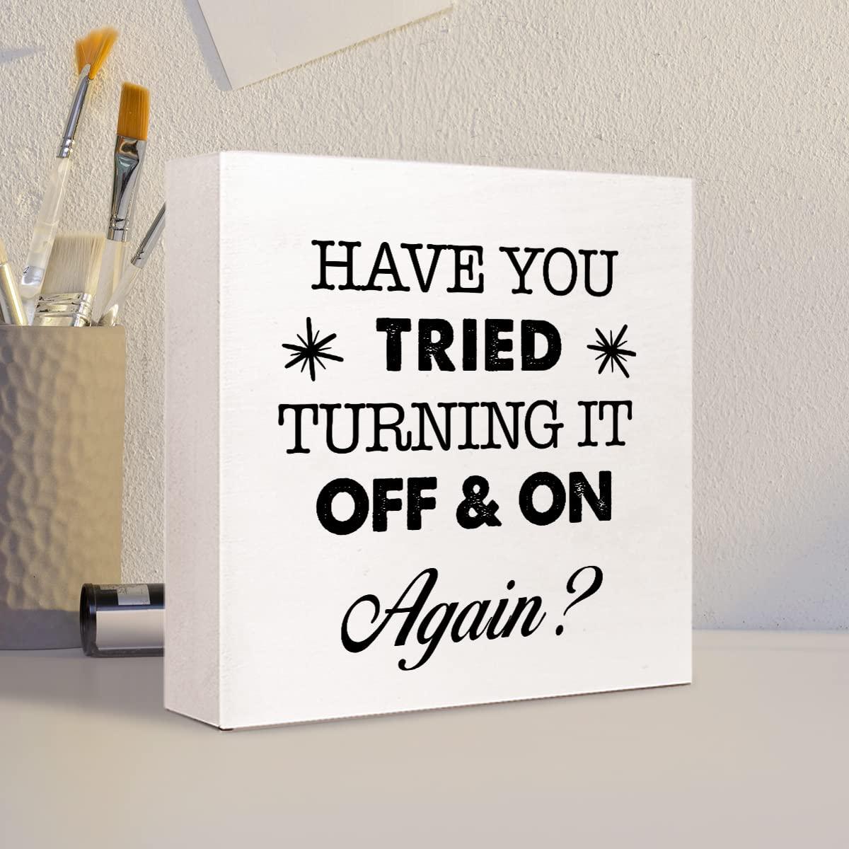 Funny Wooden Box Sign, Sarcastic Office Signs, Decorations for Work Desk, Inspirational Desk Decor, Have You Tried Turning It off and on Again Sign - Image 4