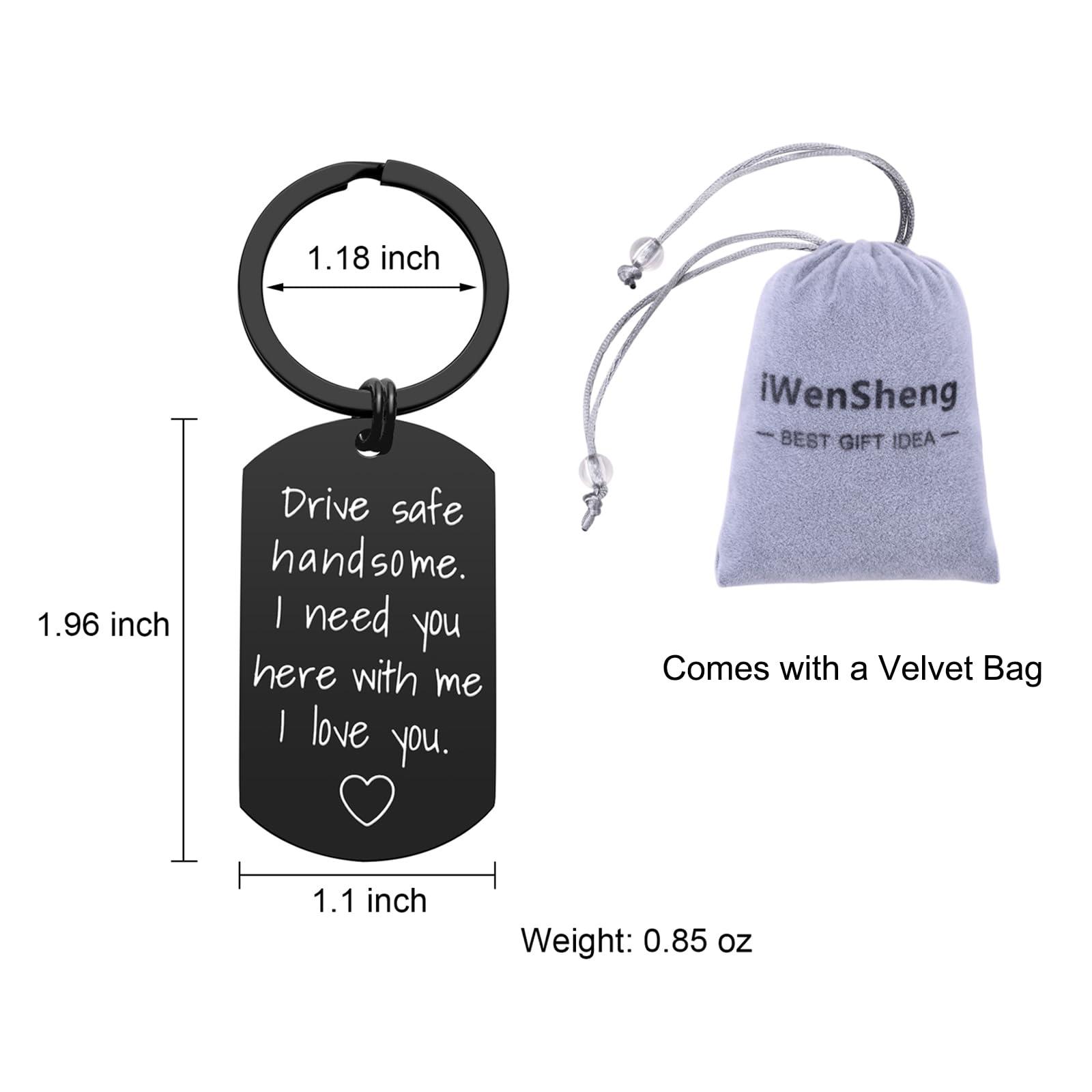 iWenSheng Drive Safe Keychain for Boyfriend - Drive Safe Handsome I Need You Here With Me Keyring Birthday Valentine’s Day Gifts for Him Boyfriend Husband Gifts - Image 3