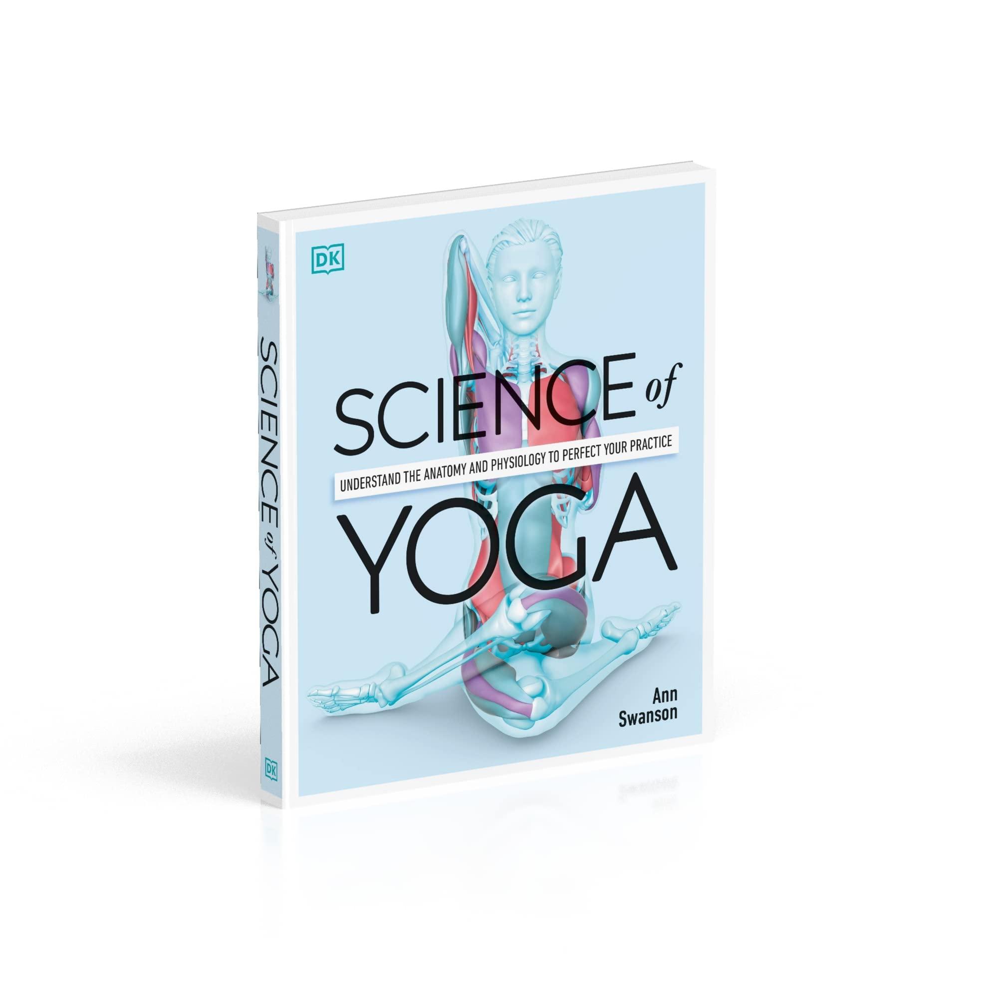 Science of Yoga: Understand the Anatomy and Physiology to Perfect Your Practice (DK Science of) - Image 7