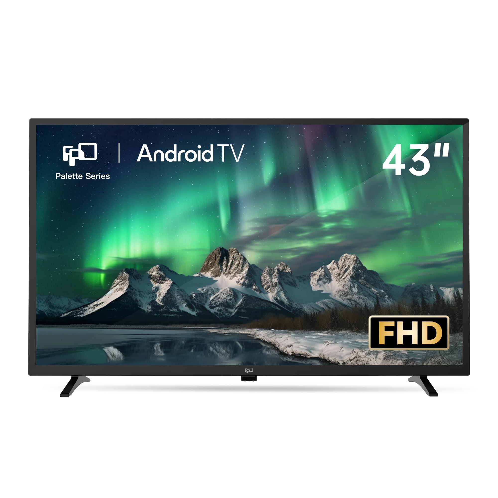 FPD Palette-Series 43 Inch LED Television, Smart TV, Google Cast Built in, Streaming Live, Android TV, WiFi, Full HD, 1080p, Flat Screen, Frame, Ultra Thin, HDR10, Bluetooth, Vesa, Hdmi, 2025