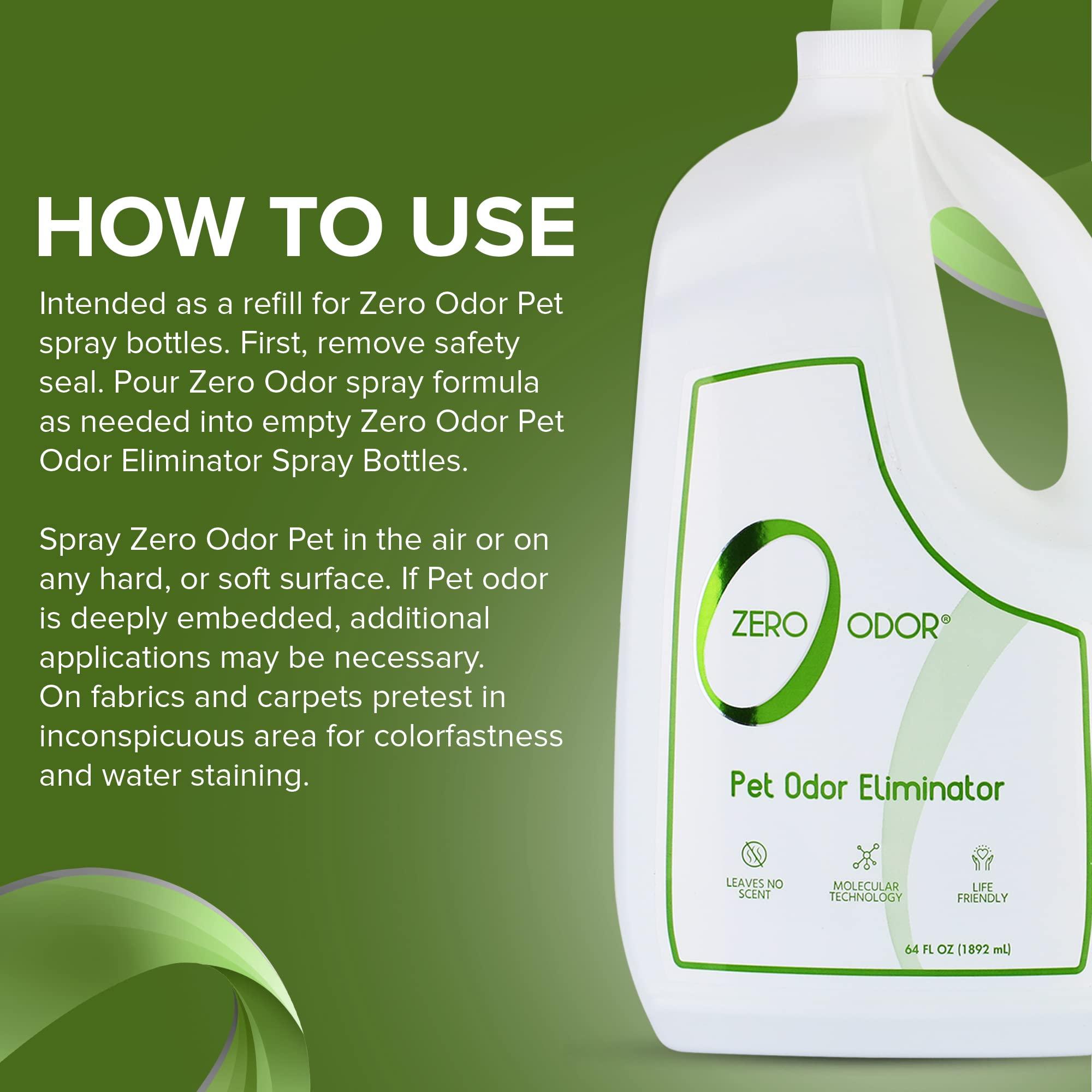Zero Odor - Pet Odor Eliminator for strong odor, Eliminate Air & Surface Odors – Patented Molecular Technology Best For Carpet, Furniture, Beds Smell Great Again, 64oz Refill - Image 8