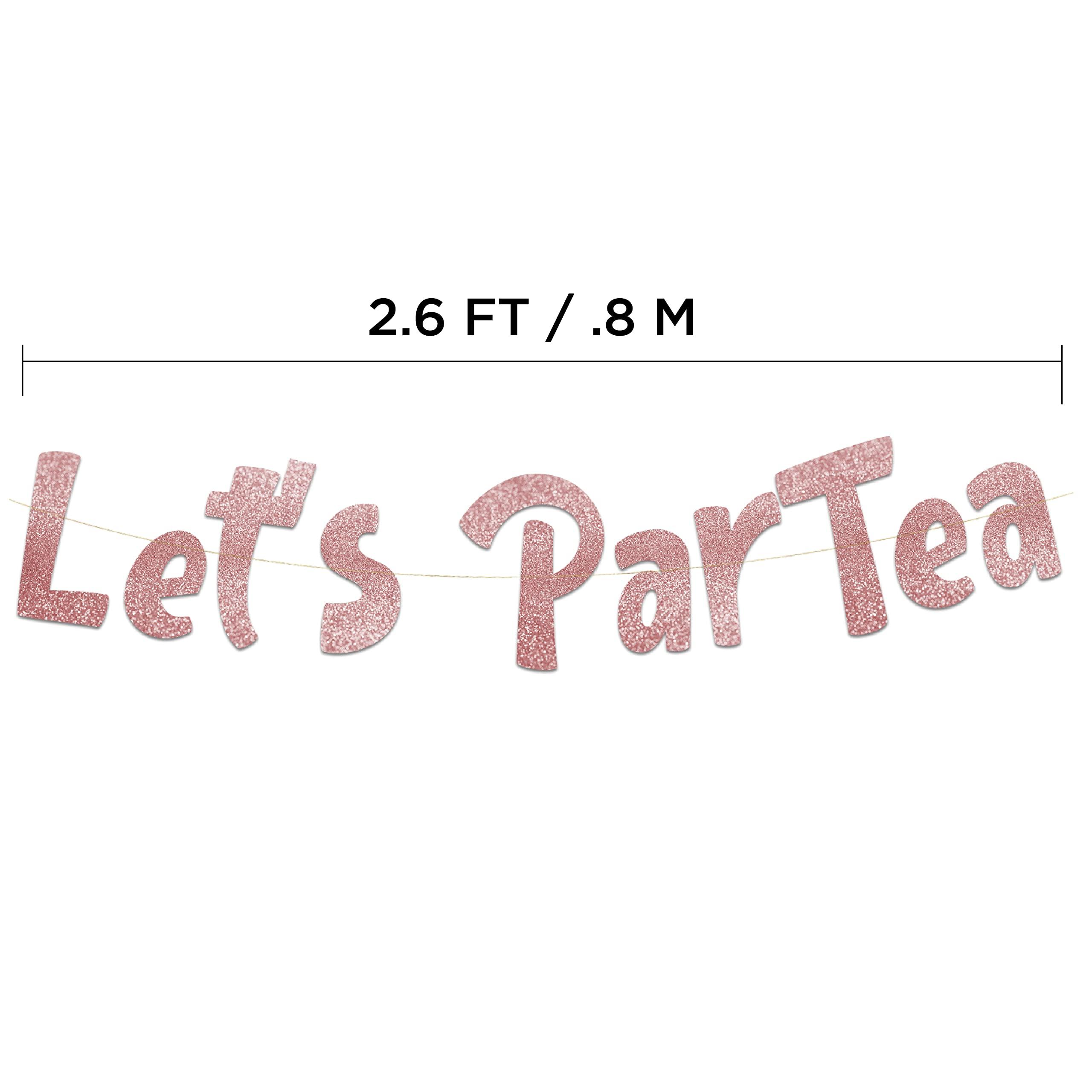 Let's Partea Rose Gold Glitter Banner – Tea Party Themed Decorations, Supplies, Favors and Gifts - Image 3