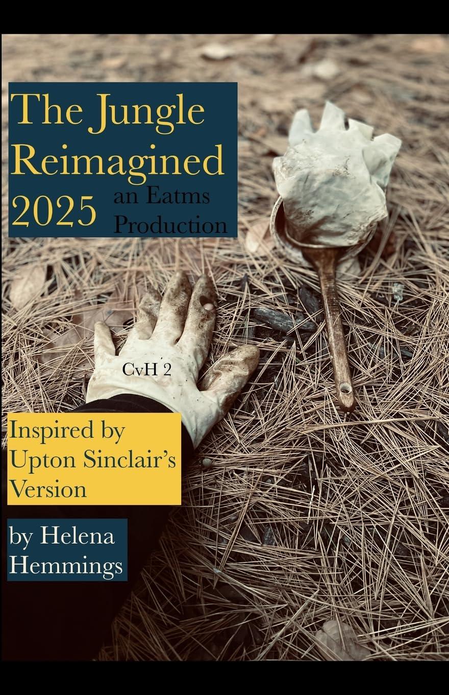 The Jungle Reimagined 2025 (Capitalism v. Humanity)