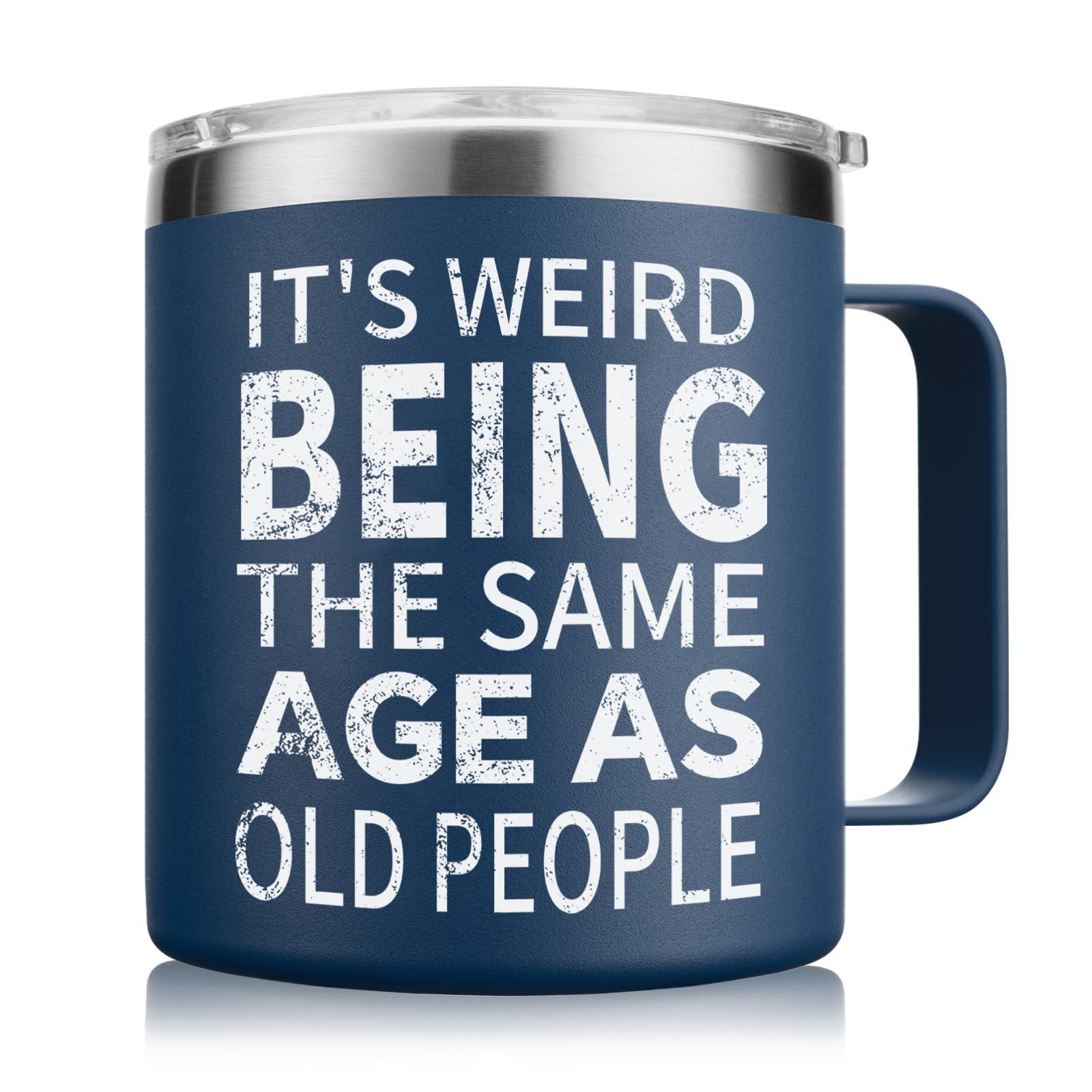 NOWWISH Fathers Day Funny Gifts for Dad - Weird Being the Same Age as Old People Mug - Birthday Gifts fo Men, Old People, Him, Husband, Grandpa (14oz, Navy Blue)