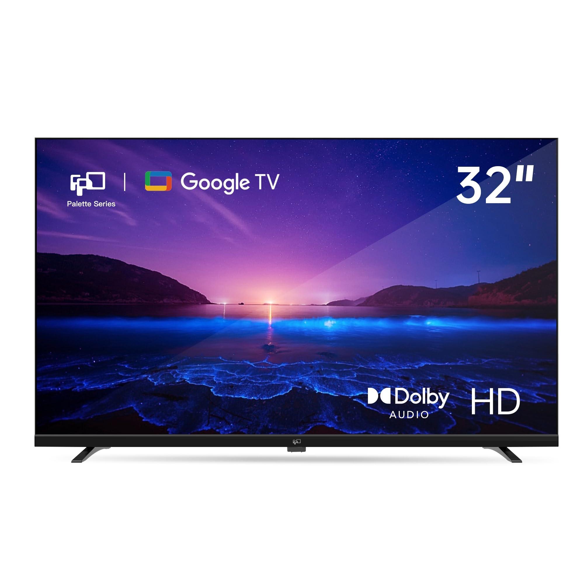 FPD Palette-Series CG32-P3 32-inch Smart TV with Google TV, Google Play, Google Cast Built-in, Stream Live TV, HD 720p, 2024 Model, HDR 10, Dolby Audio, Voice Remote