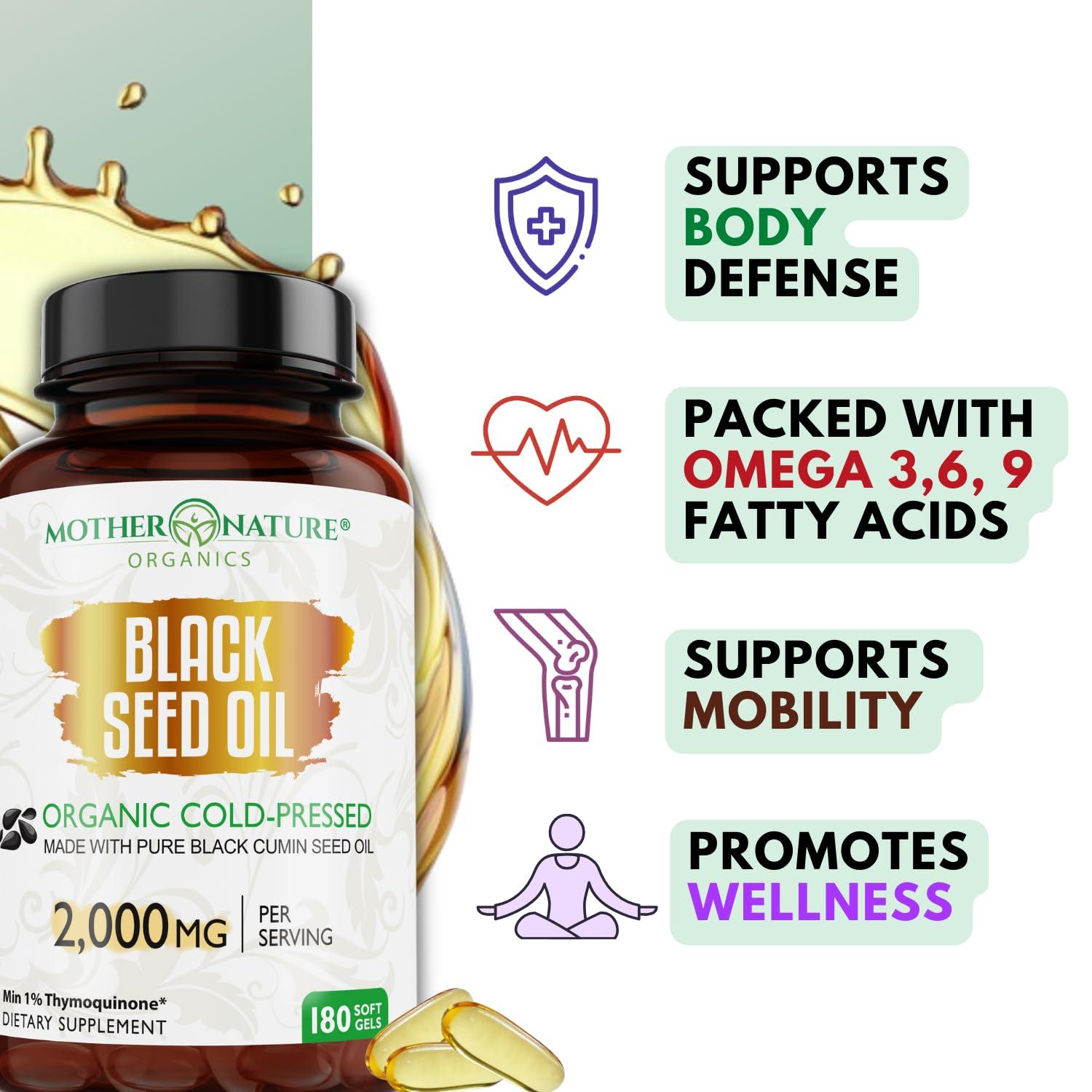Mother Nature - Organic Black Seed Oil Capsules, Cold Pressed, 2% TQ, 100% Turkish-Black Cumin Nigella, Sativa Oil-3 Month Supply for Immune Support, Joint, Digestive Health,1000mg per Capsule, 180ct - Image 7
