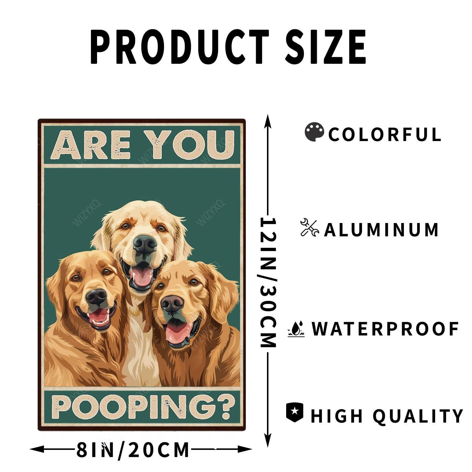 WIZYXQ Metal Signs Are You Pooping Three Golden Retriever Dog Sign Vintage Aluminum Tin Sign for Home Office Kitchen Bar Cafe Garden Wall Decor 12x8 Inch - Image 3