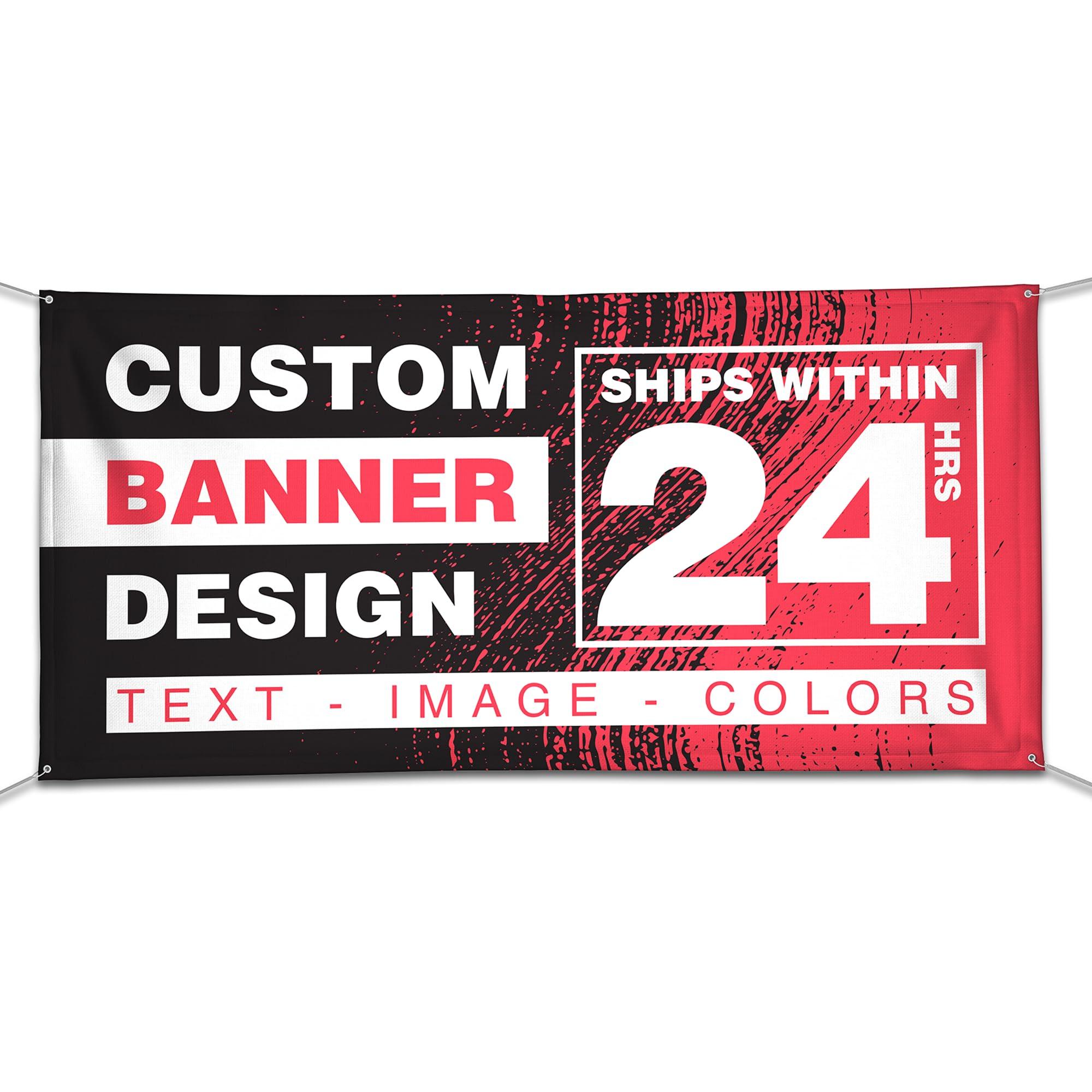 Customized Banner Full Color Printing, Custom Banner, 13oz Vinyl for Indoor & Outdoor Use, Add any Image or Text