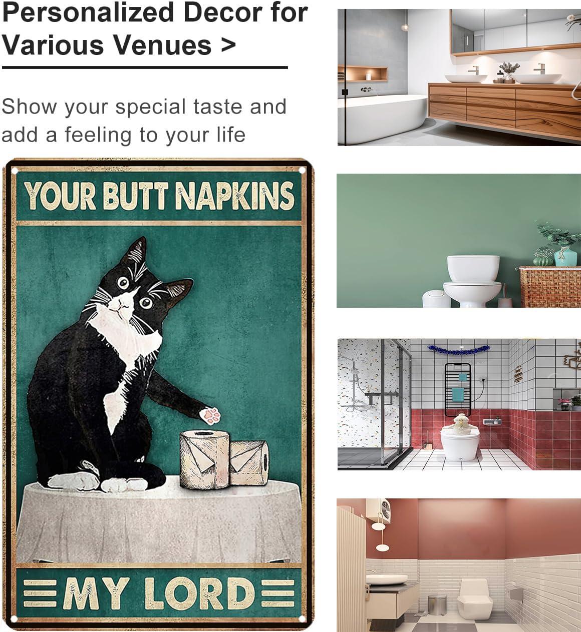 Crazysign Funny Cat Bathroom Toilet Decor Sign Tuxedo Cat Your Butt Napkin My Lord Tin Sign for Cat Lovers Gift 8x12 INCH (3055) - Image 4